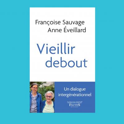 Vieillir debout